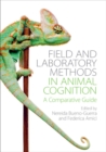Image for Field and Laboratory Methods in Animal Cognition