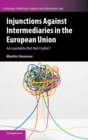 Image for Injunctions against Intermediaries in the European Union