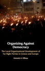 Image for Organizing Against Democracy
