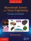 Image for Biomaterials Science and Tissue Engineering : Principles and Methods