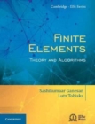 Image for Finite elements  : theory and algorithms