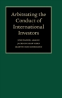 Image for Arbitrating the Conduct of International Investors