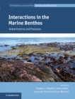 Image for Interactions in the marine benthos  : global patterns and processes