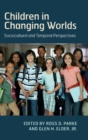 Image for Children in Changing Worlds