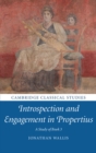Image for Introspection and engagement in Propertius  : a study of book 3