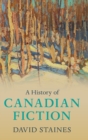Image for A history of Canadian fiction
