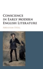 Image for Conscience in early modern English literatureVolume 1