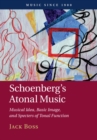 Image for Schoenberg&#39;s atonal music  : musical idea, basic image and specters of tonal function
