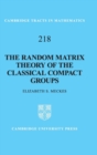 Image for The Random Matrix Theory of the Classical Compact Groups