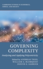 Image for Governing complexity  : analyzing and applying polycentricity