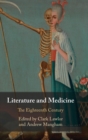 Image for Literature and medicineVolume 1,: The eighteenth century