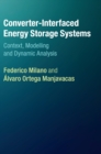 Image for Converter-interfaced energy storage systems  : context, modelling and dynamic analysis