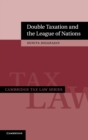 Image for Double taxation and the League of Nations