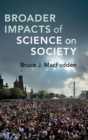 Image for Broader impacts of science on society