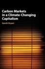 Image for Carbon markets in a climate-changing capitalism