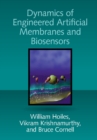 Image for Dynamics of engineered artificial membranes and biosensors