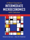 Image for A Short Course in Intermediate Microeconomics with Calculus