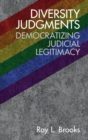 Image for Diversity judgments  : democratizing judicial legitimacy