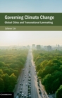 Image for Governing climate change  : global cities and transnational lawmaking