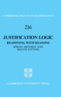 Image for Justification logic  : reasoning with reasons