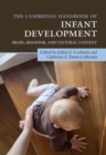 Image for The Cambridge handbook of infant development  : brain, behavior, and cultural context