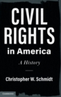 Image for Civil rights in America  : a history