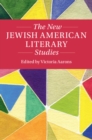 Image for The New Jewish American Literary Studies