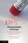 Image for Personal debt in Europe  : the EU financial market and consumer insolvency