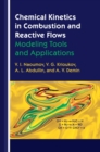 Image for Chemical kinetics in combustion and reactive flows  : modeling tools and applications