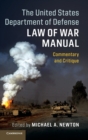 Image for The United States Department of Defense law of war manual  : commentary and critique