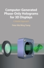 Image for Computer-Generated Phase-Only Holograms for 3D Displays