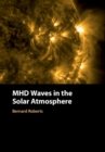 Image for MHD waves in the solar atmosphere