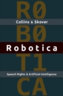 Image for Robotica  : speech rights and artificial intelligence