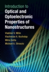 Image for Introduction to Optical and Optoelectronic Properties of Nanostructures