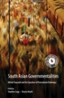 Image for South Asian Governmentalities