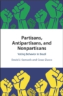 Image for Partisans, Antipartisans, and Nonpartisans