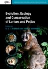 Image for Evolution, ecology and conservation of lorises and pottos