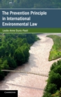 Image for The Prevention Principle in International Environmental Law
