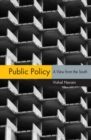 Image for Public Policy : A View from the South