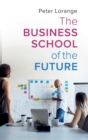 Image for The business school of the future