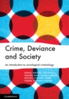 Image for Crime, deviance and society  : an introduction to sociological criminology