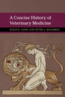 Image for A Concise History of Veterinary Medicine