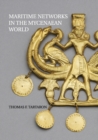 Image for Maritime Networks in the Mycenaean World