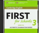 Image for Cambridge English First for Schools 3 Audio CDs