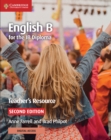 Image for English B for the IB Diploma Teacher&#39;s Resource with Digital Access