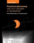 Image for Practical Astronomy with your Calculator or Spreadsheet