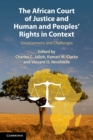Image for The African Court of Justice and Human and Peoples&#39; Rights in Context