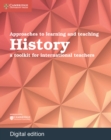Image for Approaches to learning and teaching history: a toolkit for international teachers