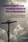 Image for Christianity and Human Rights Reconsidered