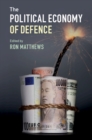 Image for The political economy of defence